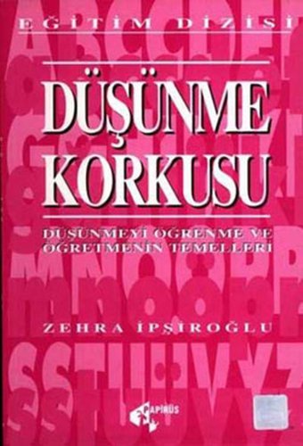Düşünme Korkusu Zehra İpşiroğlu Papirüs Yayın