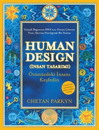 Human Design - İnsan Tasarımı Chetan Parkyn Butik