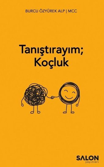 Tanıştırayım; Koçluk Burcu Özyürek Alp Salon Yayınları