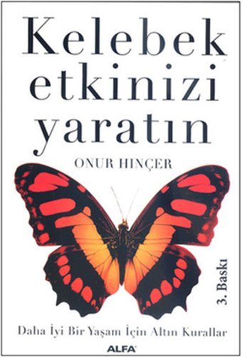 Kelebek Etkinizi Yaratın Onur Hınçer Alfa Yayıncılık