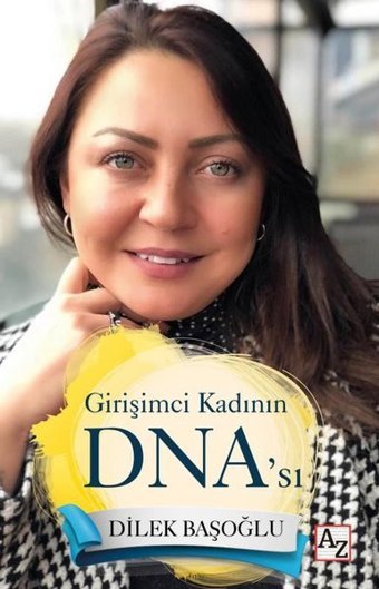 Girişimci Kadının DNA'sı Dilek Başoğlu Az Kitap