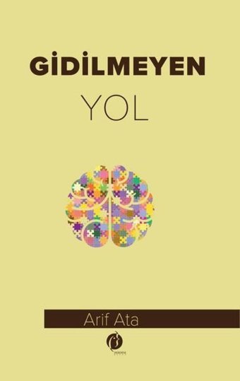Gidilmeyen Yol Arif Ata Herdem Kitap