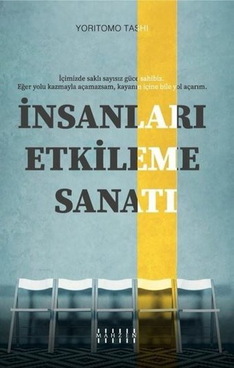 İnsanları Etkileme Sanatı Yoritomo Tashi Mahzen