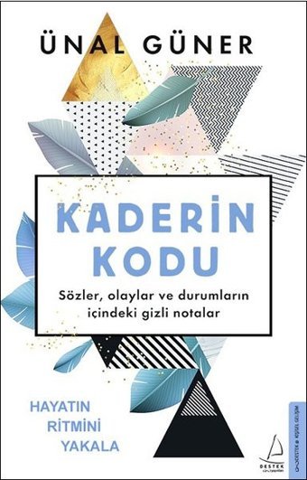 Kaderin Kodu Ünal Güner Destek Yayınları
