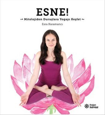 Esne Esra Karamancı Doğan Novus