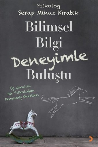 Bilimsel Bilgi Deneyimle Buluştu Serap Minaz Kıratik Cinius
