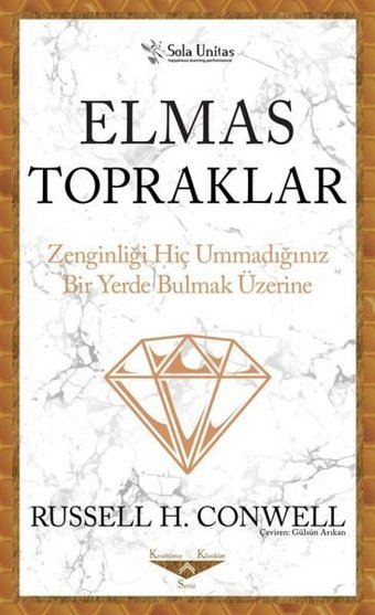 Elmas Topraklar Russell Conwell Sola Unitas