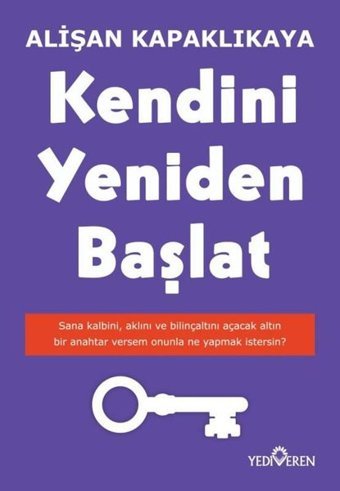 Kendini Yeniden Başlat Alişan Kapaklıkaya Yediveren Yayınları