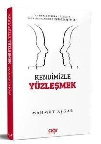 Kendimizle Yüzleşmek Mahmut Aşkar Çığır Yayınları