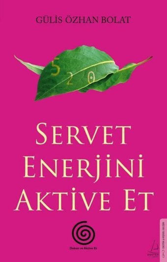 Servet Enerjini Aktive Et Gülis Özhan Bolat Destek Yayınları