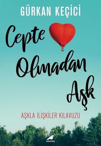 Cepte Olmadan Aşk Gürkan Keçici Karakarga