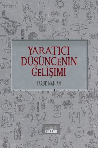 Yaratıcı Düşüncenin Gelişimi Faruk Malhan Nobel Kültür