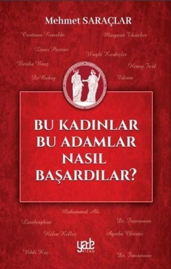 Kadınlar Bu Adamlar Nasıl Başardılar? Mehmet Saraçlar Yade Kitap