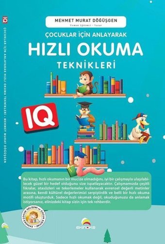 Çocuklar İçin Anlayarak Hızlı Okuma Teknikleri Mehmet Murat Döğüşgen Ekinoks