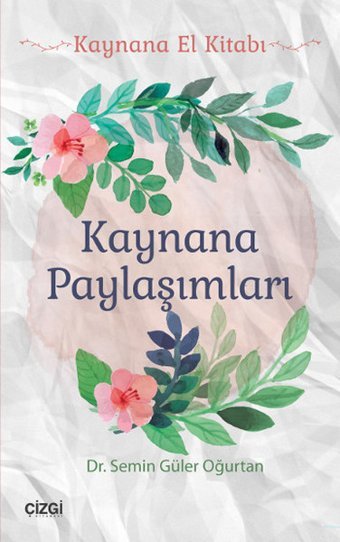 Kaynana Paylaşımları Semin Güler Oğurtan Çizgi Kitabevi