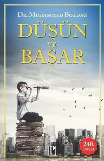Düşün ve Başar Muhammed Bozdağ Pozitif Yayıncılık