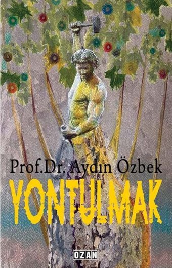 Yontulmak Aydın Özbek Ozan Yayıncılık