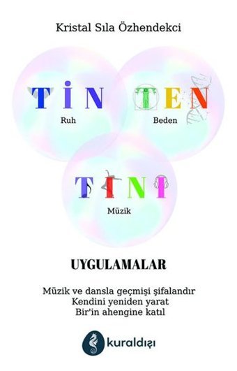 Tin Ten Tını Uygulamaları Kristal Sıla Özhendekci Kuraldışı Yayınları