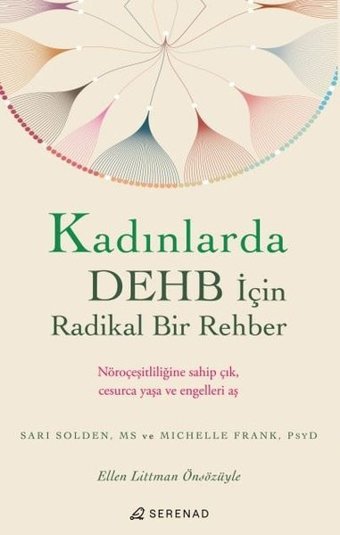 Kadınlarda DEHB İçin Radikal Bir Rehber Michelle Frank Serenad