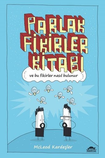 Parlak Fikirler Kitabı McLeod Kardeşler Maya Kitap