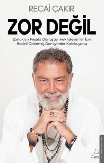 Zor Değil Recai Çakır Destek Yayınları