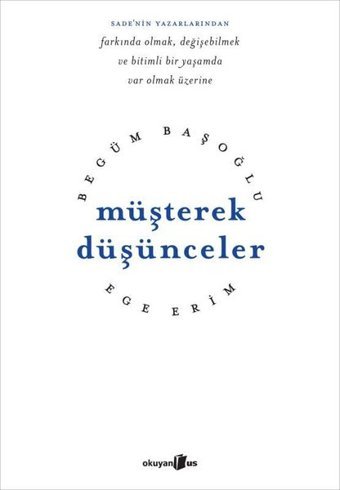 Müşterek Düşünceler Begüm Başoğlu Okuyan Us Yayınları