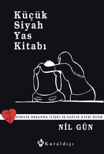Küçük Siyah Yas Kitabı Nil Gün Kuraldışı Yayınları