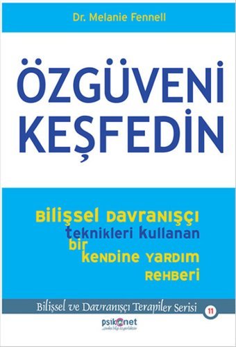 Özgüveni Keşfedin Melaniel Fennell Psikonet