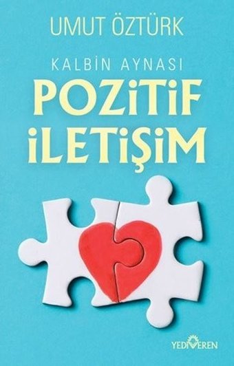 Kalbin Aynası Pozitif İletişim Umut Öztürk Yediveren Yayınları