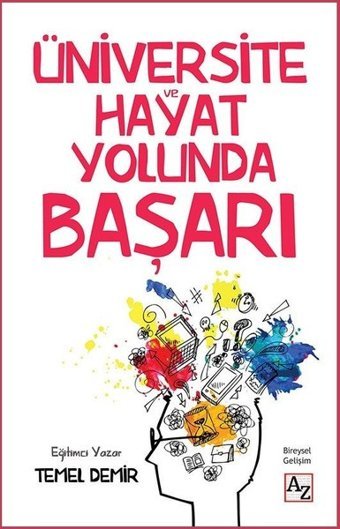 Üniversite ve Hayat Yolunda Başarı Temel Demir Az Kitap