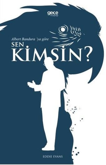 Albert Bandura'ya Göre Sen Kimsin? Eddie Evans Gece Kitaplığı