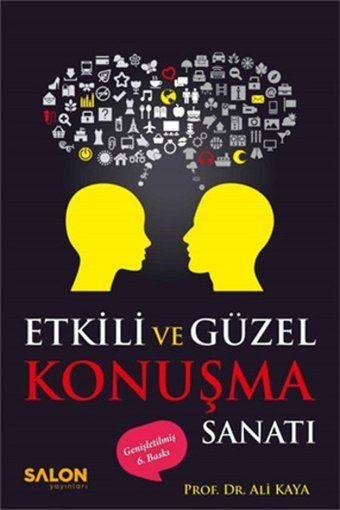 Etkili ve Güzel Konuşma Sanatı Ali Kaya Salon Yayınları