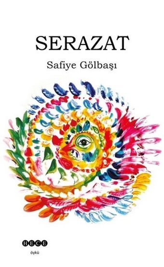 Serazat Safiye Gölbaşı Hece Yayınları