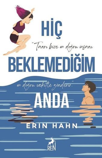 Hiç Beklemediğim Anda Erin Hahn Ren Kitap