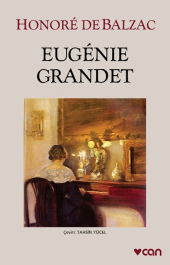 Eugenie Grandet Honore de Balzac Can Yayınları