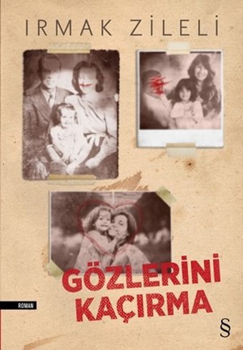 Gözlerini Kaçırma Irmak Zileli Everest Yayınları