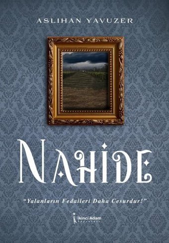 Nahide Aslıhan Yavuzer İkinci Adam Yayınları