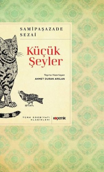 Küçük Şeyler Samipaşazade Sezai Kopernik Kitap