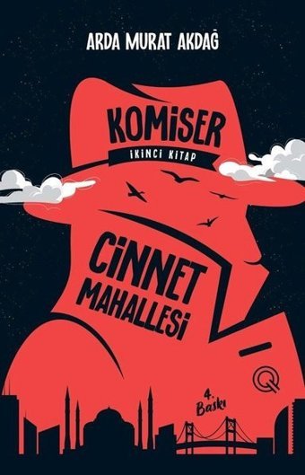 Komiser İkinci Kitap - Cinnet Mahallesi Arda Murat Akdağ Q Yayınları