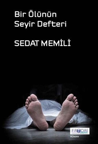 Bir Ölünün Seyir Defteri Sedat Memili Favori Yayınları