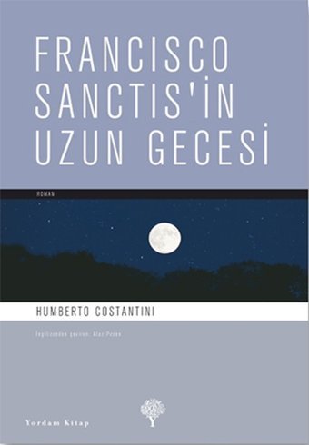 Francisco Sanctis'in Uzun Gecesi Humberto Costantini Yordam Kitap