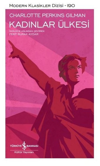 Kadınlar Ülkesi Charlotte Perkins Gilman İş Bankası Kültür Yayınları