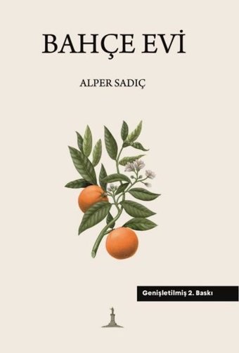 Bahçe Evi Alper Sadıç Odessa Yayınevi