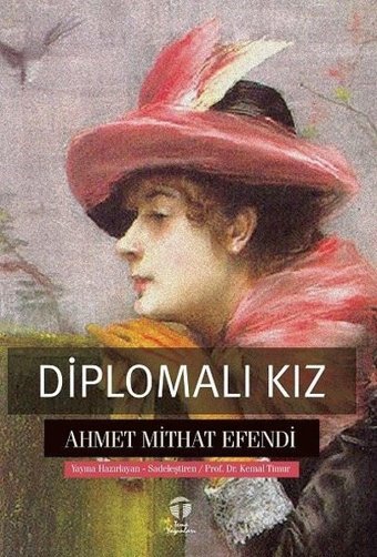 Diplomalı Kız Ahmet Mithat Efendi Tema Yayınları