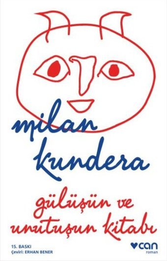 Gülüşün ve Unutuşun Kitabı Milan Kundera Can Yayınları