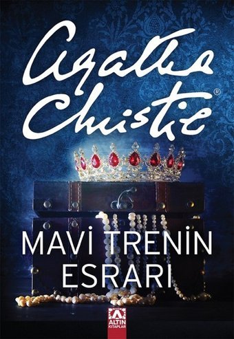 Mavi Trenin Esrarı Agatha Christie Altın Kitaplar