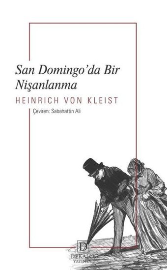 San Domingo'da Bir Nişanlanma Heinrich Von Kleist Dekalog Yayınları