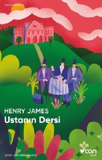 Ustanın Dersi - Kısa Klasikler 32 Henry James Can Yayınları