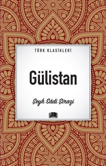 Gülistan Şeyh Sadi Ema Kitap