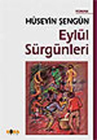 Eylül Sürgünleri Hüseyin Şengün Kora Yayın